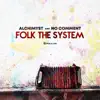 Alchimyst & No Comment - Folk the System - Single